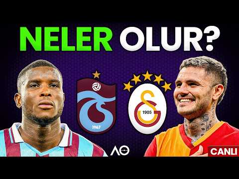 Trabzonspor - Galatasaray Maç Önü