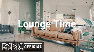 Lounge Time: August Jazz - Chill Out Lounge Music to Relax, Sleep