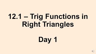 Alg 2: 12.1 Day 1 - Trig Functions