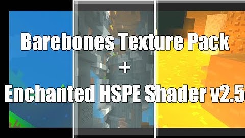 Barebones Texture Pack + Enchanted HSPE Shaders 2.5 Trailer | Minecraft Pocket Edition Trailer