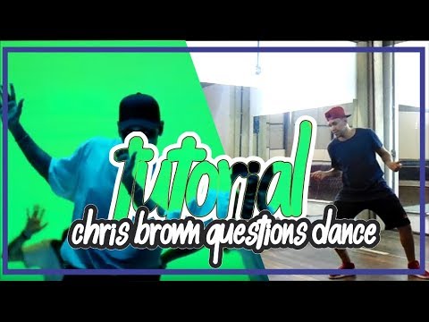 TUTORIAL | CHRIS BROWN QUESTIONS | DANCE CHOREOGRAPHY | Dance Like Chris Brown - #16