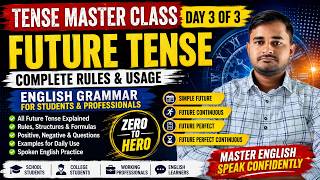 Future Tense Complete in One Class 🚀 | Tense Master Class Day 3
