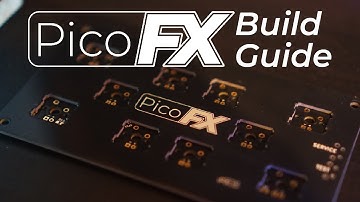PicoFX - Full Build Process & Guide