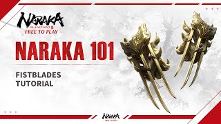 NARAKA 101 Fistblades Tutorial | NARAKA: BLADEPOINT