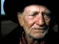 So much to do  willie nelson