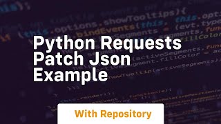 python requests patch json example