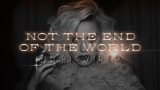 Katy Perry - Not the End of the World (Lyric Video)
