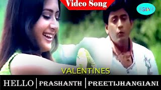 Hello Movie Songs Valantines Video Song Prashanth Preetijhangiani