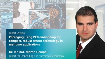 Expert Session: PCB embedding for compact, robust sensor technology in maritime applications