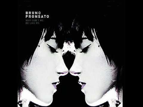 Bruno Pronsato — Bruno Pronsato - At Home I'm A Tourist