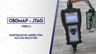 OBDMAP   JTAG: adaptação BC IMOB5 com ECU GM Delco E83!