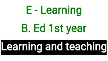 E- learning (learning and teaching) B. Ed 1st year Naveen Dahiya