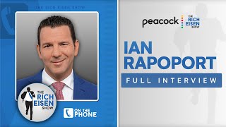 Ian Rapoport Talks Aaron Rodgers, Deshaun Watson, Julio Jones & More w/ Rich Eisen | Full Interview