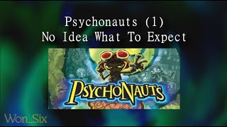 Psychonauts (1) - No Idea What To Expect