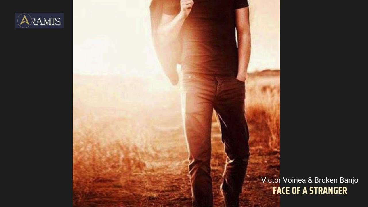 Victor Voinea & Broken Banjo - Face Of A Stranger (Official Audio)