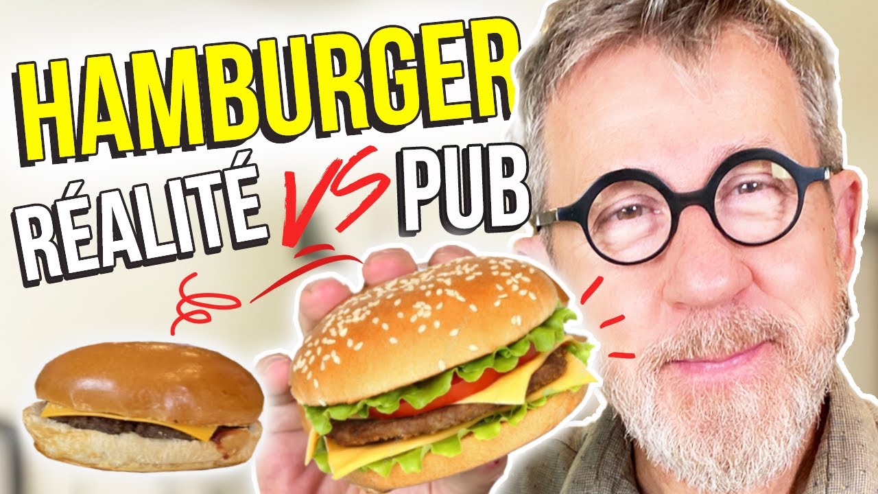 Hamburger  plus apptissant dans les pubs que dans nos assiettes 