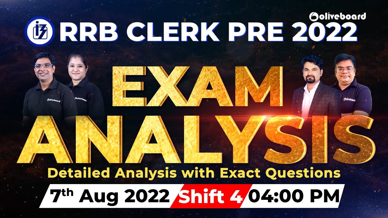 IBPS RRB Clerk Exam Analysis 2022 | Shift - 4 (7 Aug 2022) | Exact Questions & Expected Cut Off
