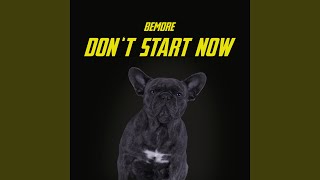 Download Lagu Don't Start Now