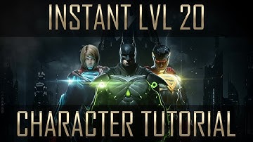 Injustice 2 Instant level 20 character tutorial