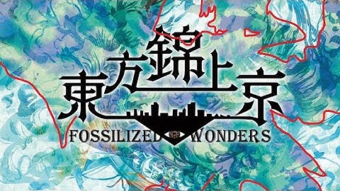 Touhou 20 – Fossilized Wonders – Full OST.