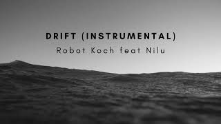 Robot Koch - Drift (Instrumental) Resimi