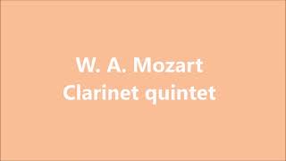 Wolfgang Amadeus Mozart Clarinet Quintet K581 A dur Wolfgang Amadeus Mozart Clarinet Quintet K581 A dur