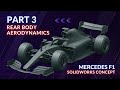 Part 3: Rear Body Aerodynamics – Tail Shaping of F1 W16 Concept Car