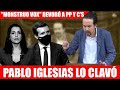 Pablo Iglesias lo clavó: el "MONSTRUO" VOX devoró a PP y Ciudadanos