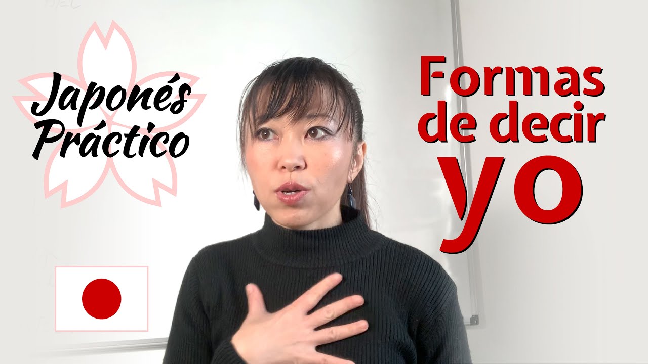 Formas de decir YO en japonés. Japonés Práctico #1