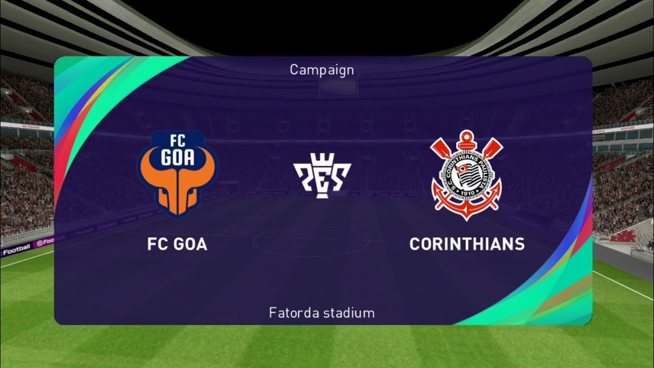 FC Goa🇮🇳 vs corinthians paulista🇧🇷⚽⚽PES 2021 MOBILE