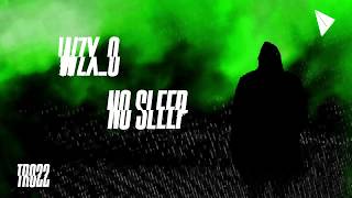 WZX_O - No Sleep [TR022] Resimi