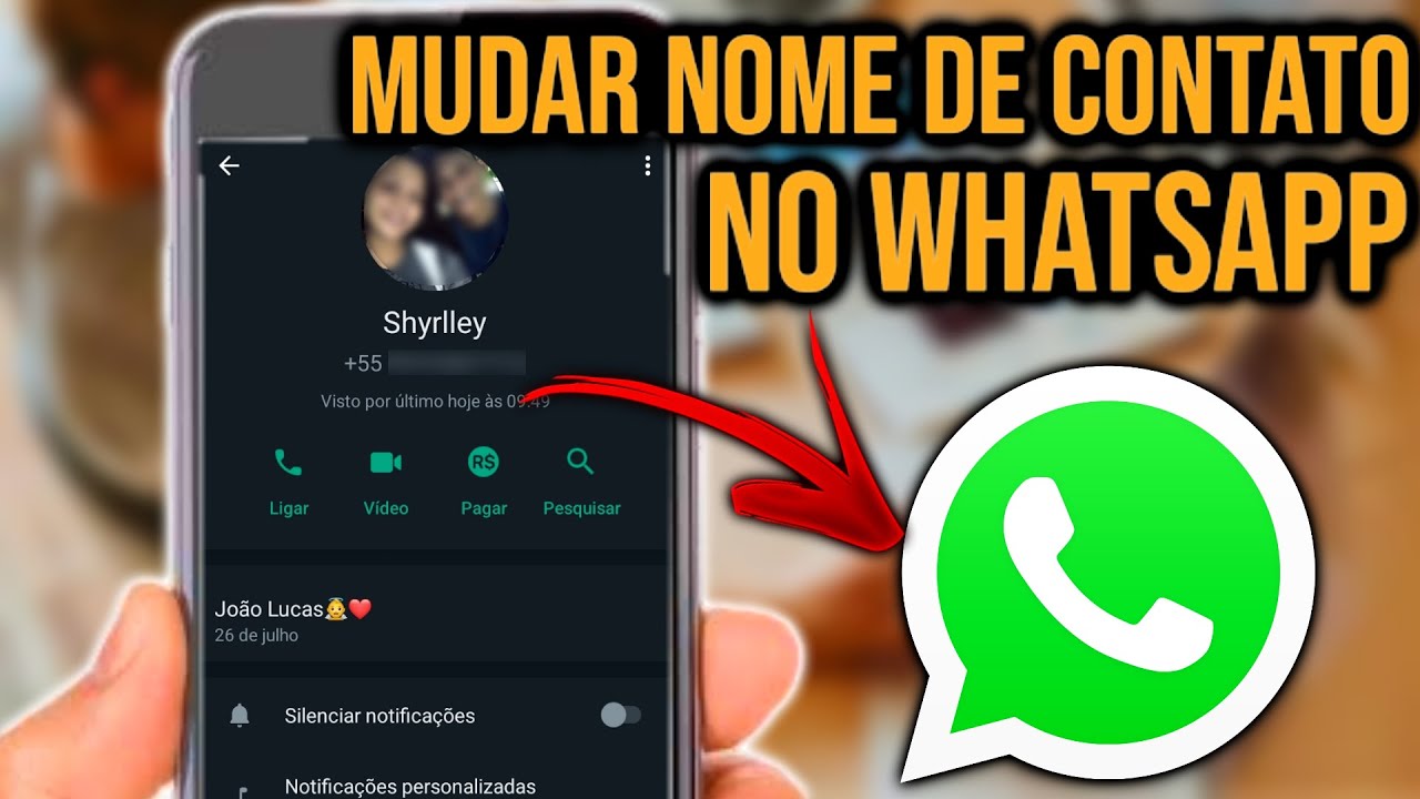 Como mudar nome de um contato do Whatsapp - YouTube