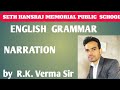 Class 10 & Class 9 || NARRATION || PART - 4 || BY R.K.VERMA Sir