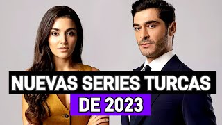 NUEVAS SERIES TURCAS PARA VER DE 2023???