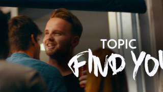 Topic - Find You (feat. Jake Reese) Resimi