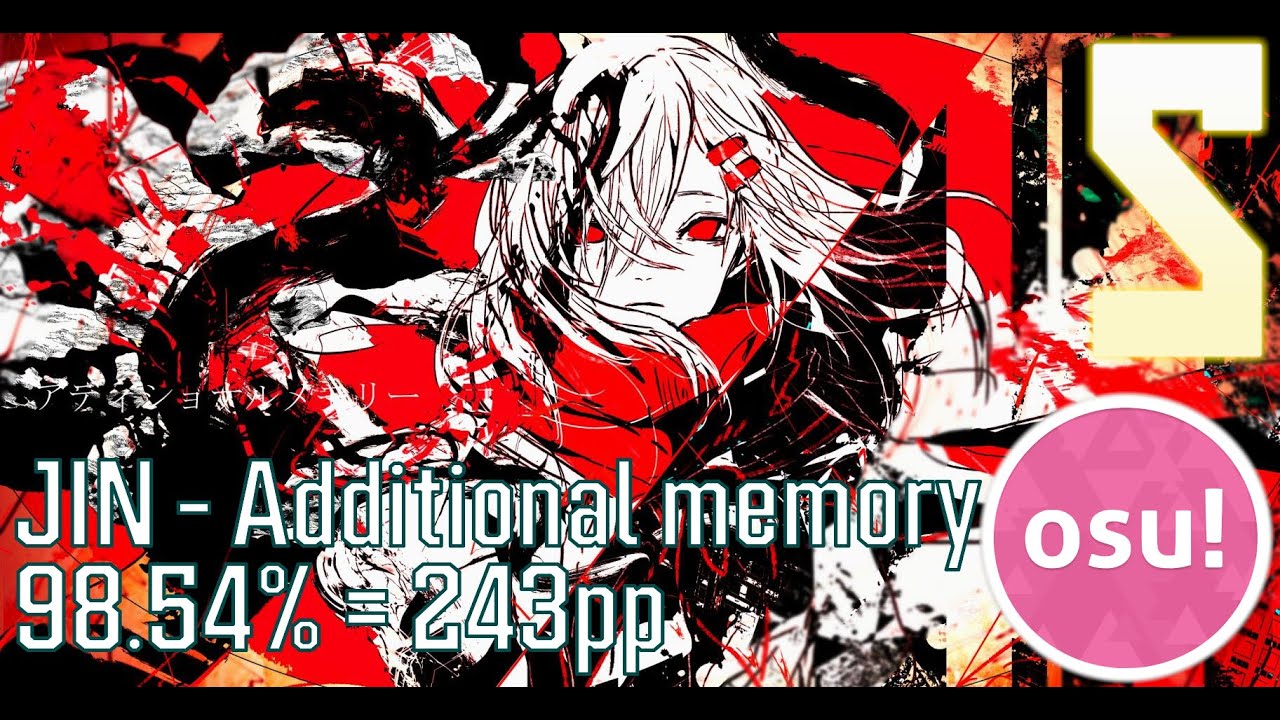 Osu! JIN - Additional Memory [Kagerou]