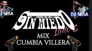 SIN MIEDO lado S // mix villero // UN TIRO sin Miedo // enganchado // DJ SEBA