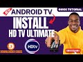 Install HD TV Ultimate App on Android & Smart TV 2025