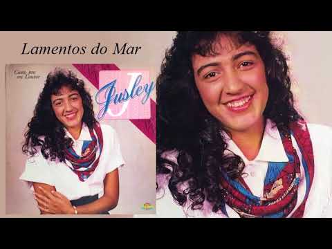 Jusley - Lamentos do Mar (LP Canto Pra Seu Louvor) 1990