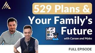 529 Plans & Your Family's Future