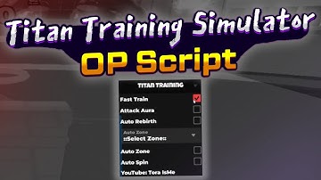Titan Training Simulator script – (Fast Train, Auto Aura)