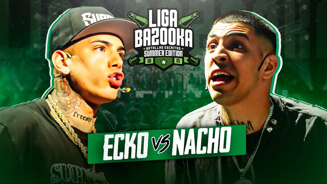 ECKO vs NACHO | #LIGABAZOOKA - SUMMER EDITION 2025