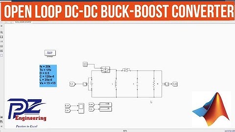Open loop control simulation of DC-DC buck and boost converter in MATLAB/Simulink