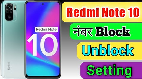 Redmi note 10 me number block aur unblock kaise karen | how to blacklist setting in Redmi Note 10