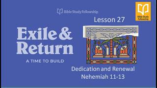 BSF Exile and Return  Lesson 27 Lecture  25th May  2026