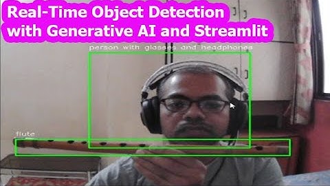 Real-Time Object Detection with Generative AI and Streamlit | Generative AI  object detection