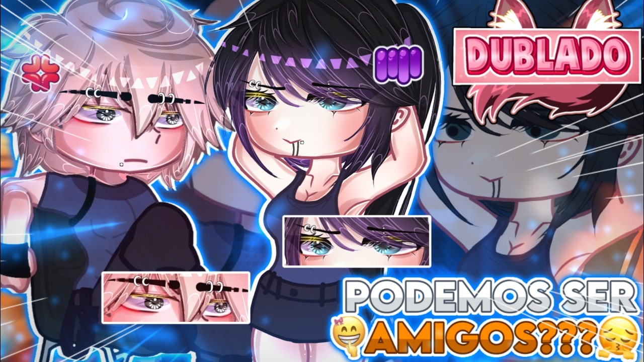 [DUBLADO] 🫣 Podemos Ser AMIGOS?? 😖// Mini Filme // Gacha Club 