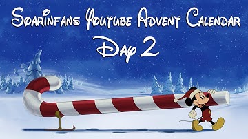 Soarinfans Youtube Advent Calendar Day 2