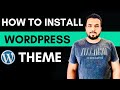 How to Install theme in Wordpress | Wordpress Tutorial for Beginners
