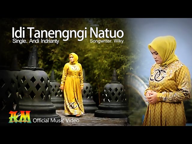 IDI TANENGNGI NATUO ~ Single  Andi Indrianty ~ Songwriter  Wiky ~ Official Music Video class=